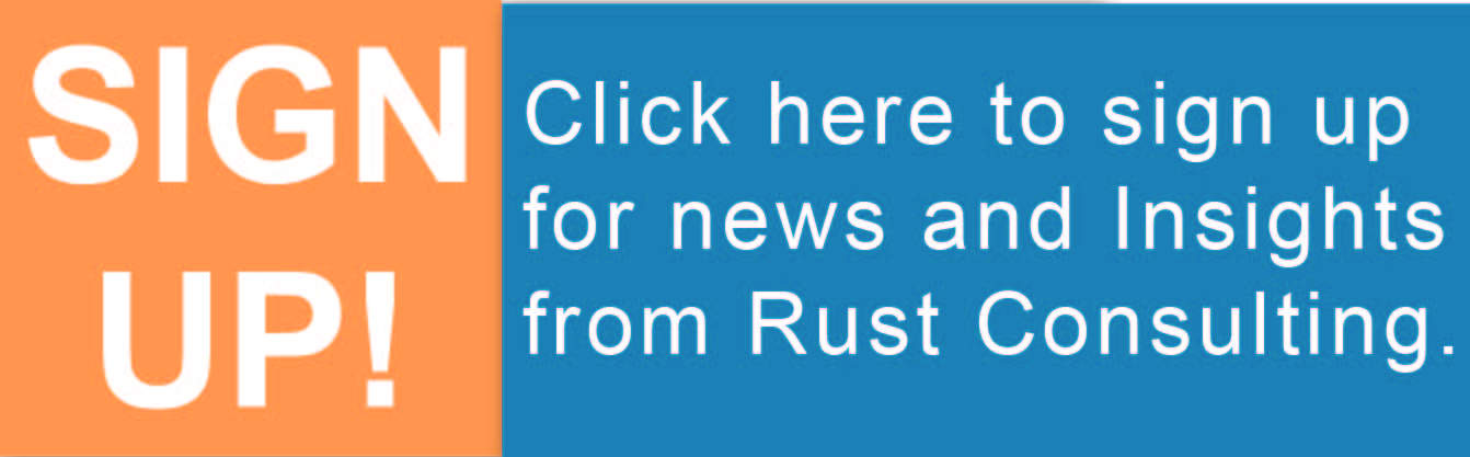 Sign up for news and Insights from Rust Consulting and Kinsella Media.